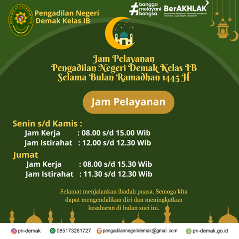 Jam Pelayanan Pengadilan Negeri Demak Kelas IB Selama Bulan Ramadhan 1445 H